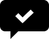 White checkmark in a black speech bubble icon.