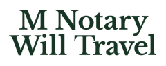 M Notary Will Travel M Notary Will Travel