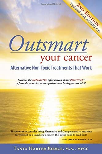 A book titled outsmart your cancer alternative non-toxic treatments that work