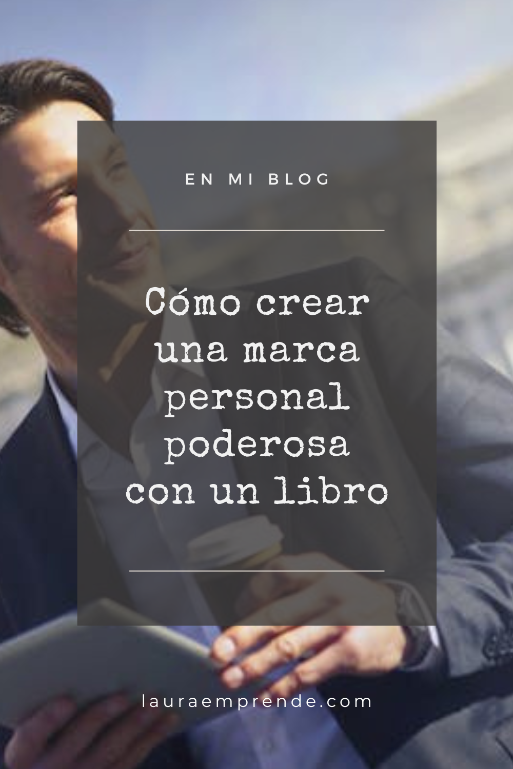 cómo crear una marca personal poderosa con un libro