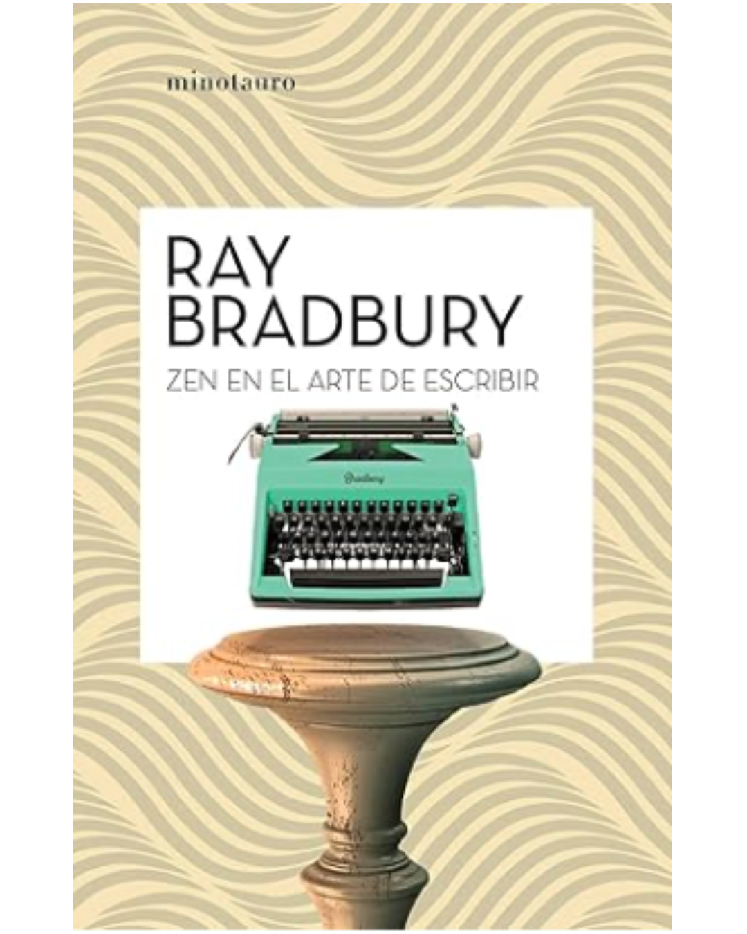 zen en el arte de escribir ray bradbury
