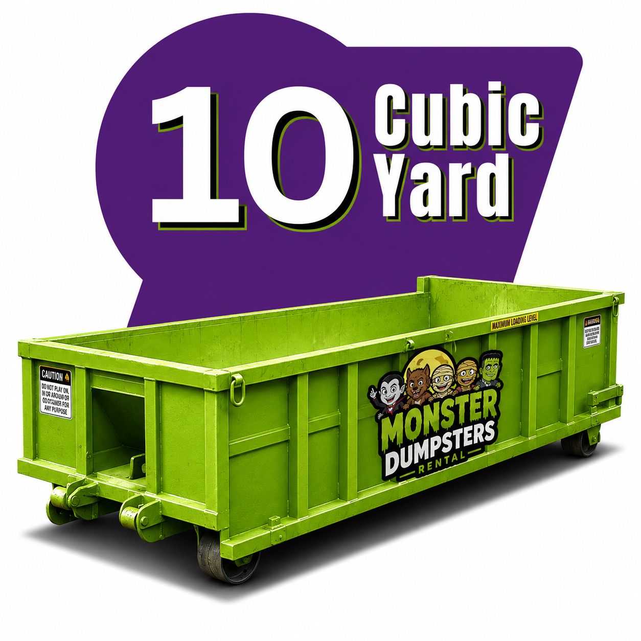 Monster Dumpsters 10 cubic yard roll-off dumpster