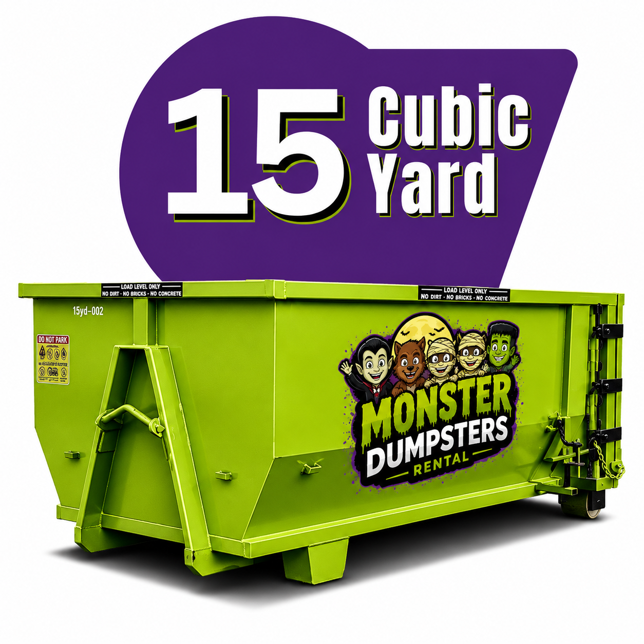 Monster Dumpsters 15 cubic yard roll-off dumpster