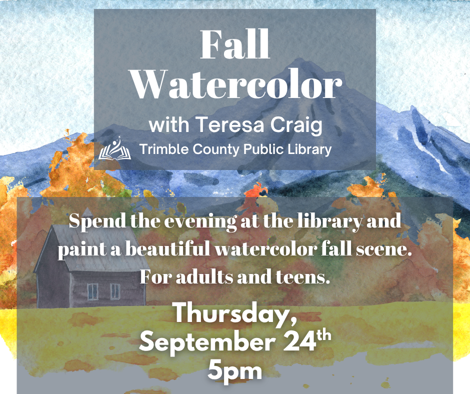 Fall watercolor class poster at Trinity County Public Library, Thursday Sept. 24 at 5pm