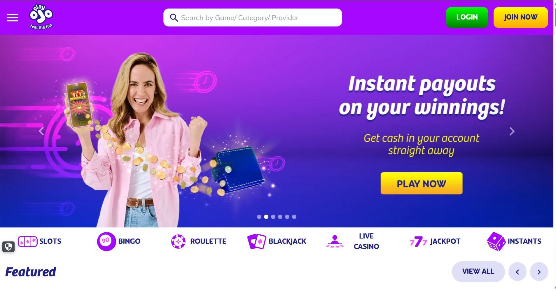 play ojo Gaming promo banner with woman, slot reels, and text: “Instant payouts on your winnings!”