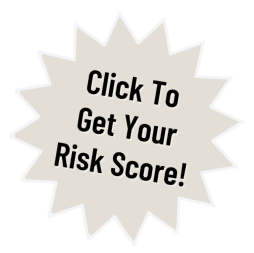 Gray starburst button reading “Click To Get Your Risk Score!”