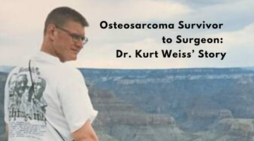 A man standing on top of a mountain with the words osteosarcoma survivor to surgeon dr. kurt weiss ' story