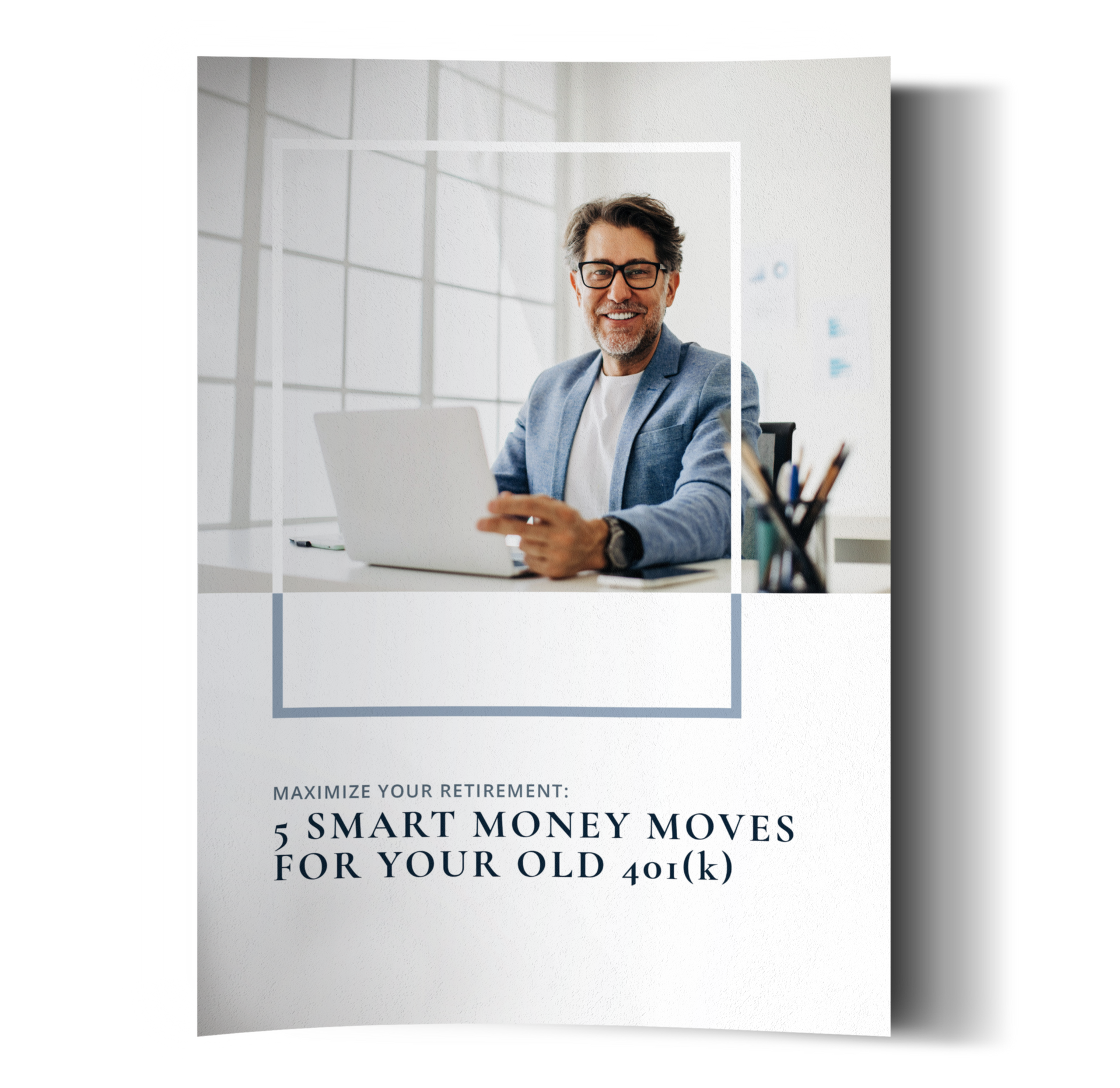 5 Smart Money Moves for your 401(k)