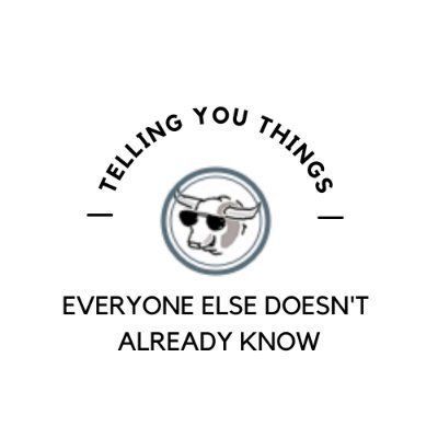 Meme text: “I TELLING YOU THINGS EVERYONE ELSE DOESN’T ALREADY KNOW” around a sunglasses cow icon.