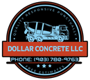 Dollar Concrete LLC logo with blue mixer truck, orange banner, phone number, and “Quality Responsive Punctuality” text