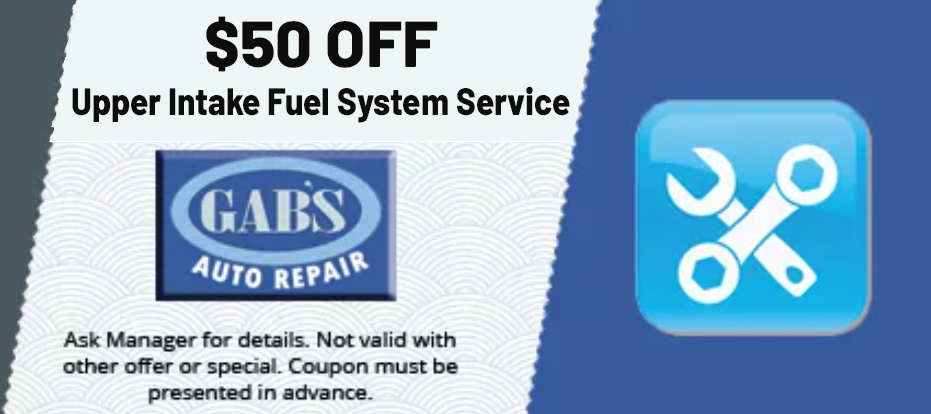 A coupon for $ 50 off upper intake fuel system service
