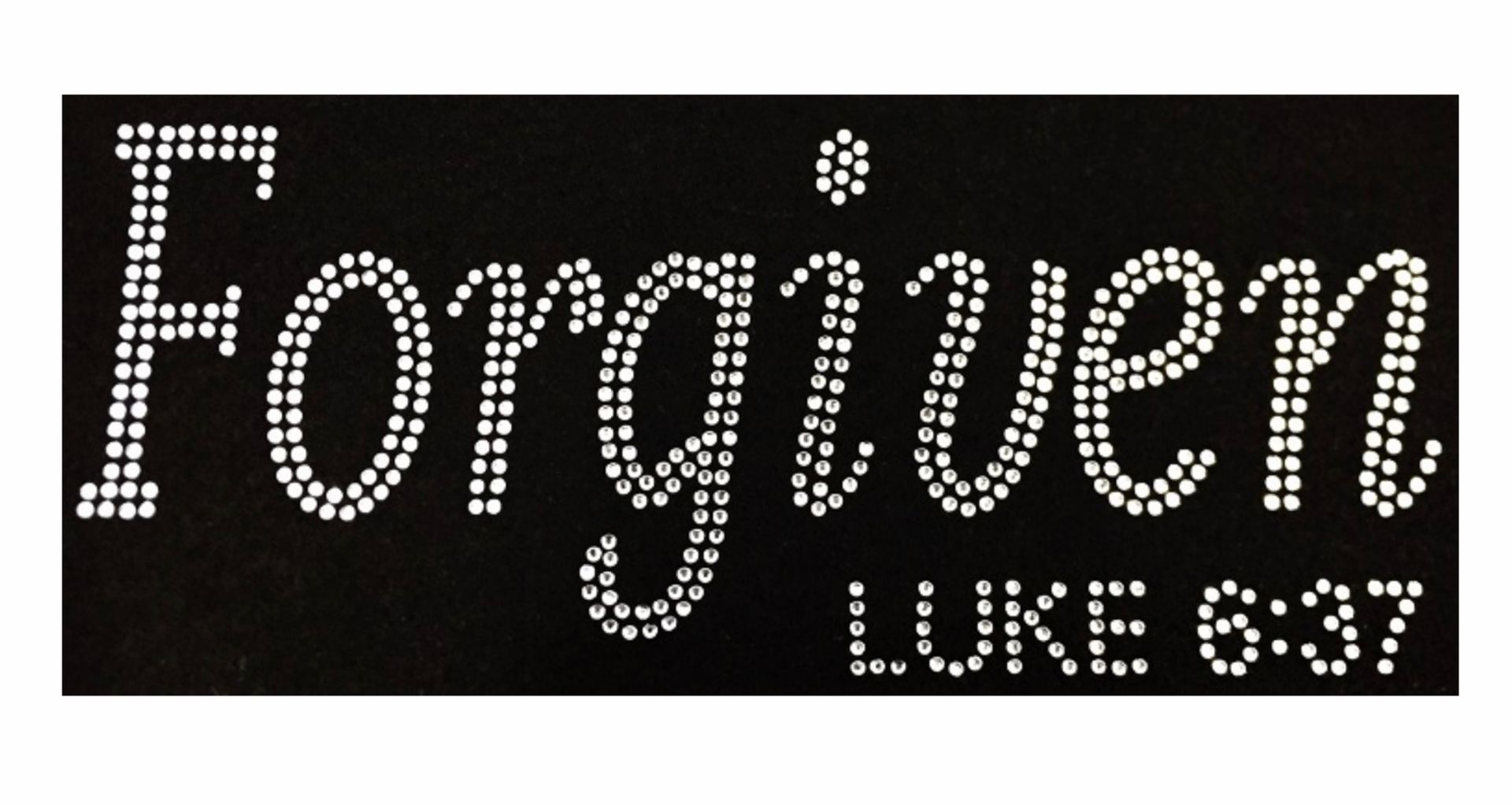 Forgive Luke 6:37 (Transfer Sheet)