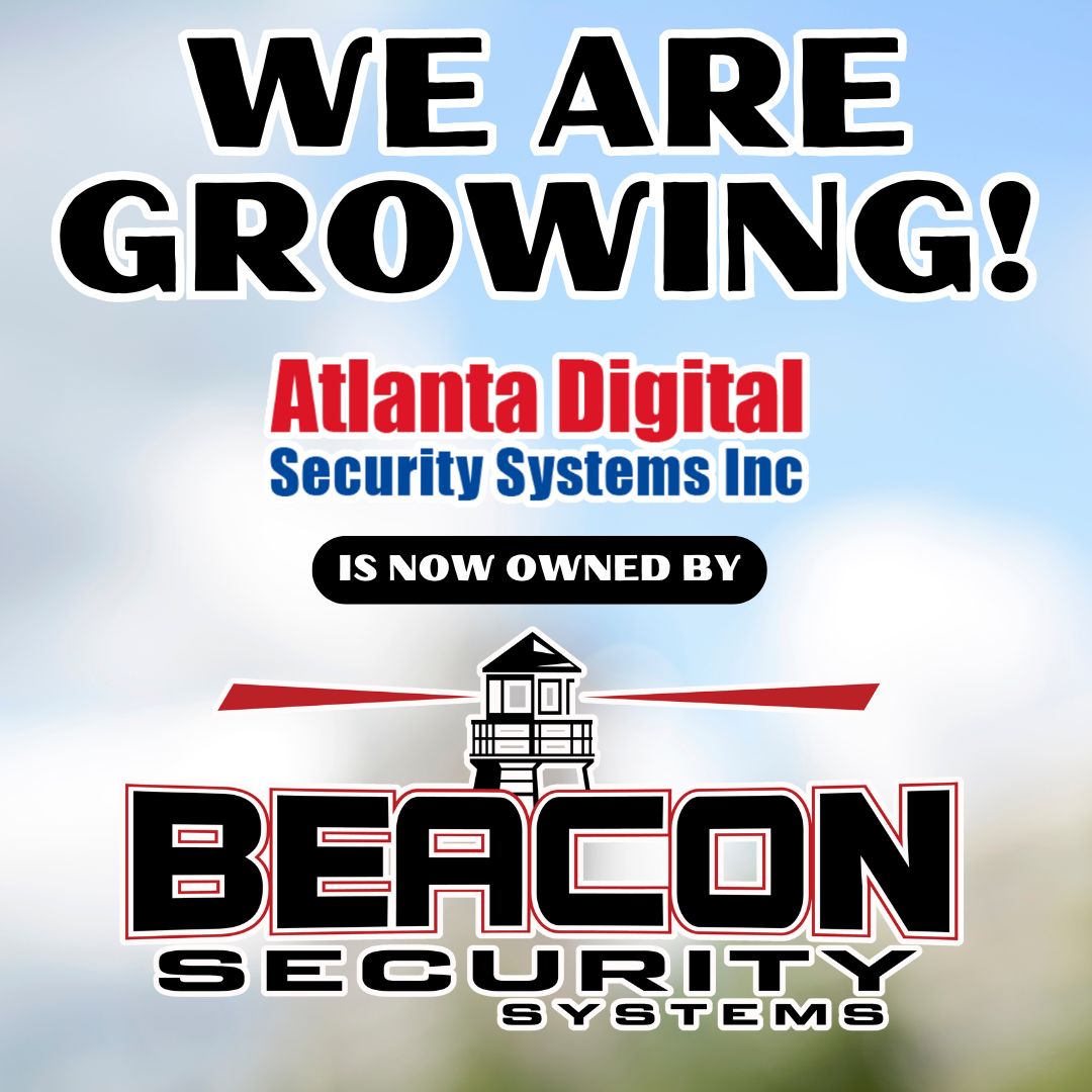 A sign that says we are growing atlanta digital security systems inc is now owned by beacon security systems