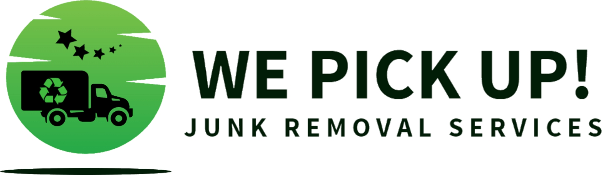 We Pick Up - Junk Removal Services We Pick Up - Junk Removal Services
