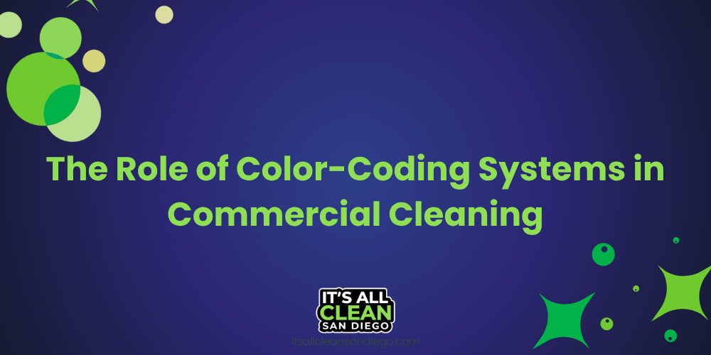 The Role of Color-Coding Systems in Commercial Cleaning