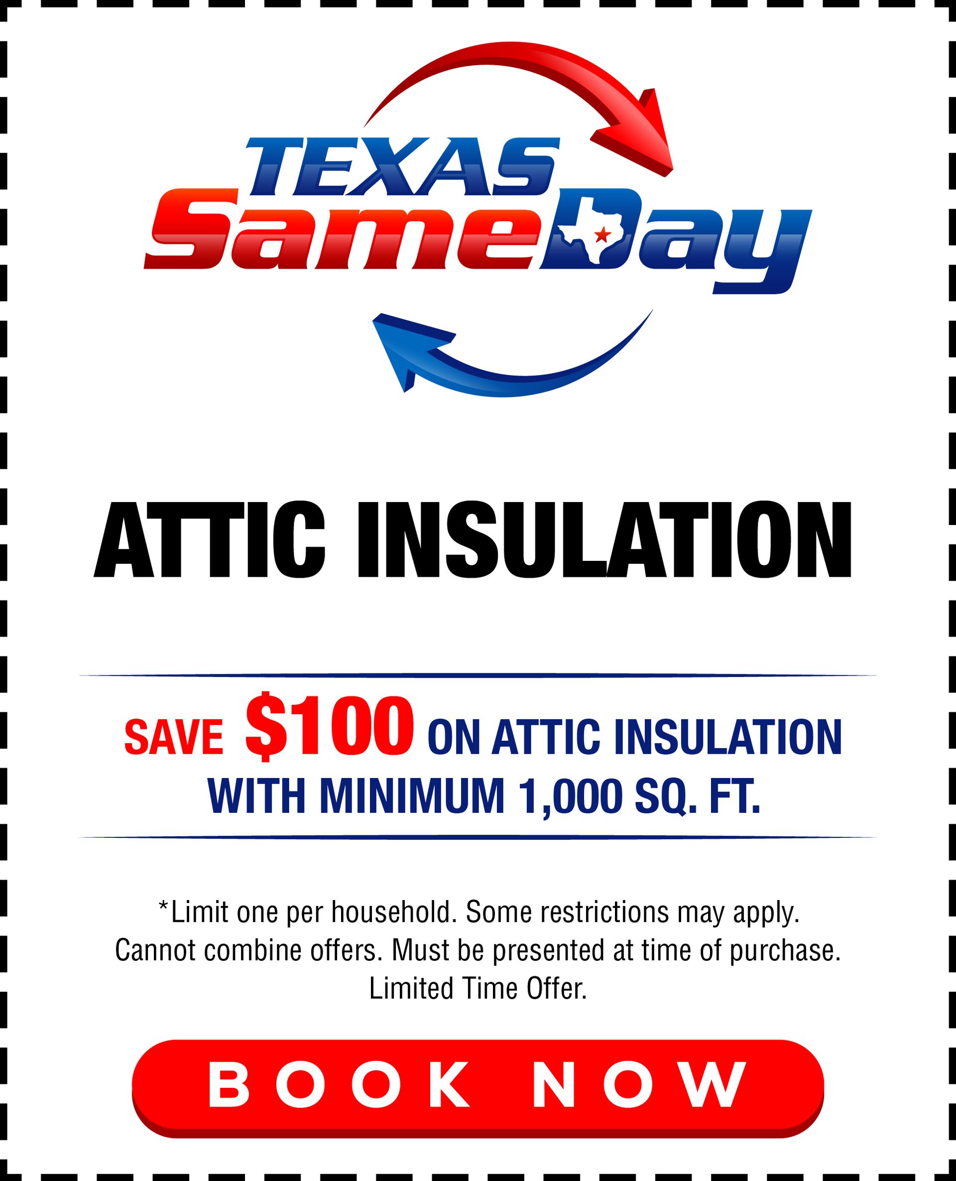 Texas Same Day attic insulation ad with red and blue logo, $100 savings offer, and