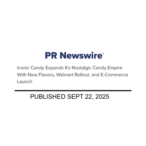 PR Newswire headline: Iconic Candy Expands Nostalgic Candy Empire with New Flavors, Walmart Rollout, and E-Commerce Launch.