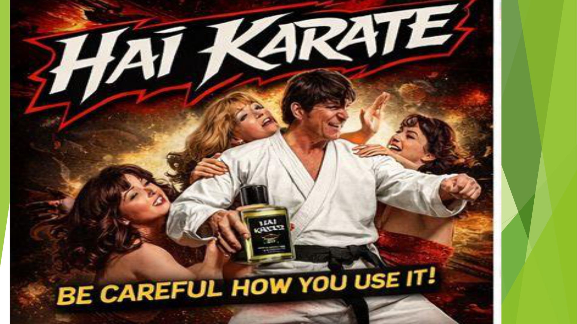 A man in a white karate uniform holds a bottle of Hai Karate cologne while surrounded by three women in an explosion.