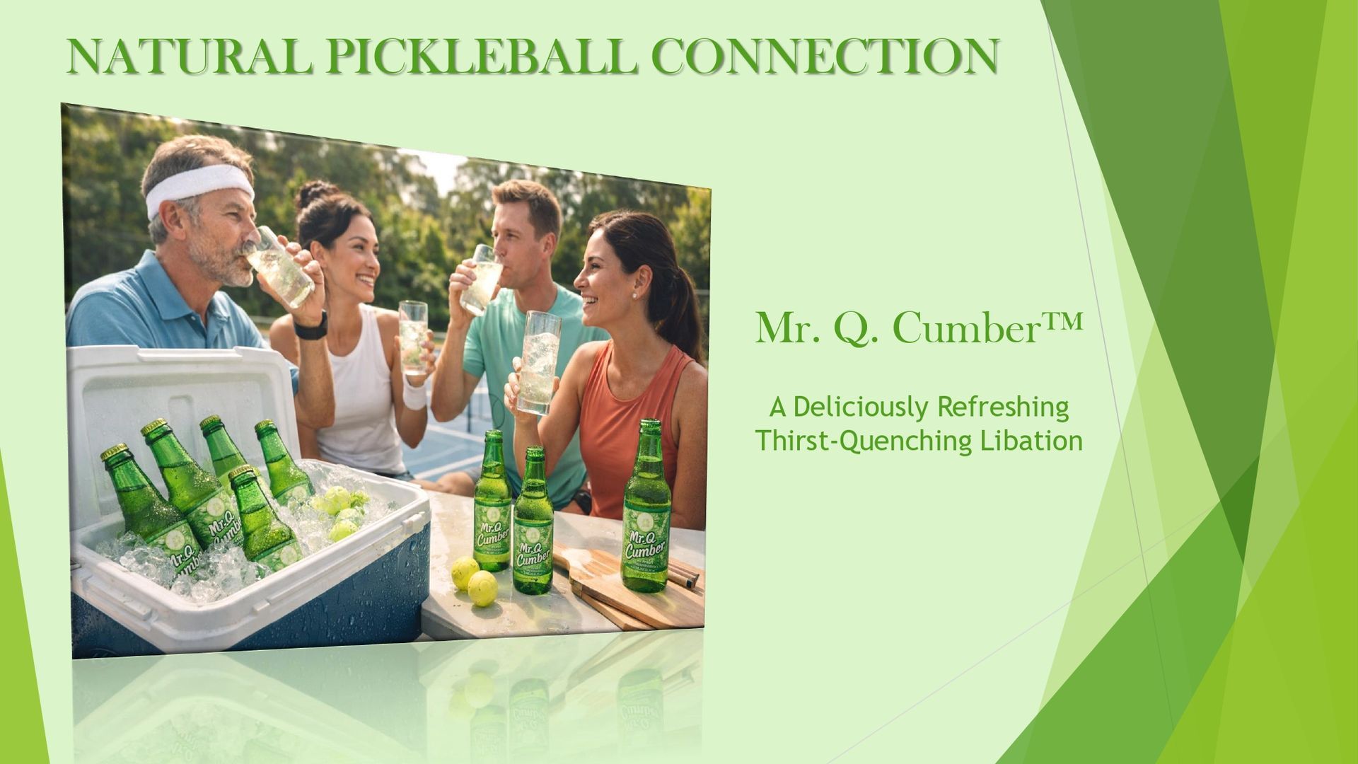 Four people drinking Mr. Q. Cumber beverages from green bottles near a cooler after a pickleball game.