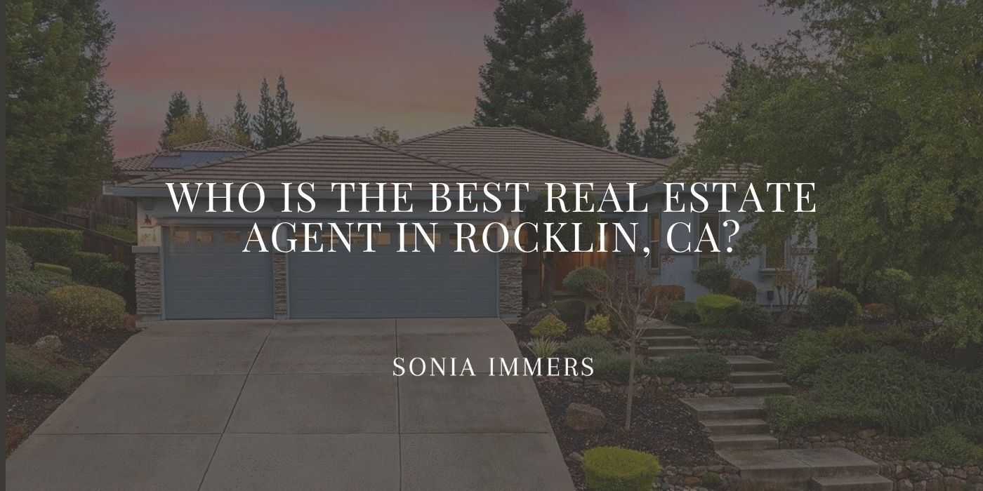 Immers Real Estate: best real estate agent in Rocklin CA and relocation specialist