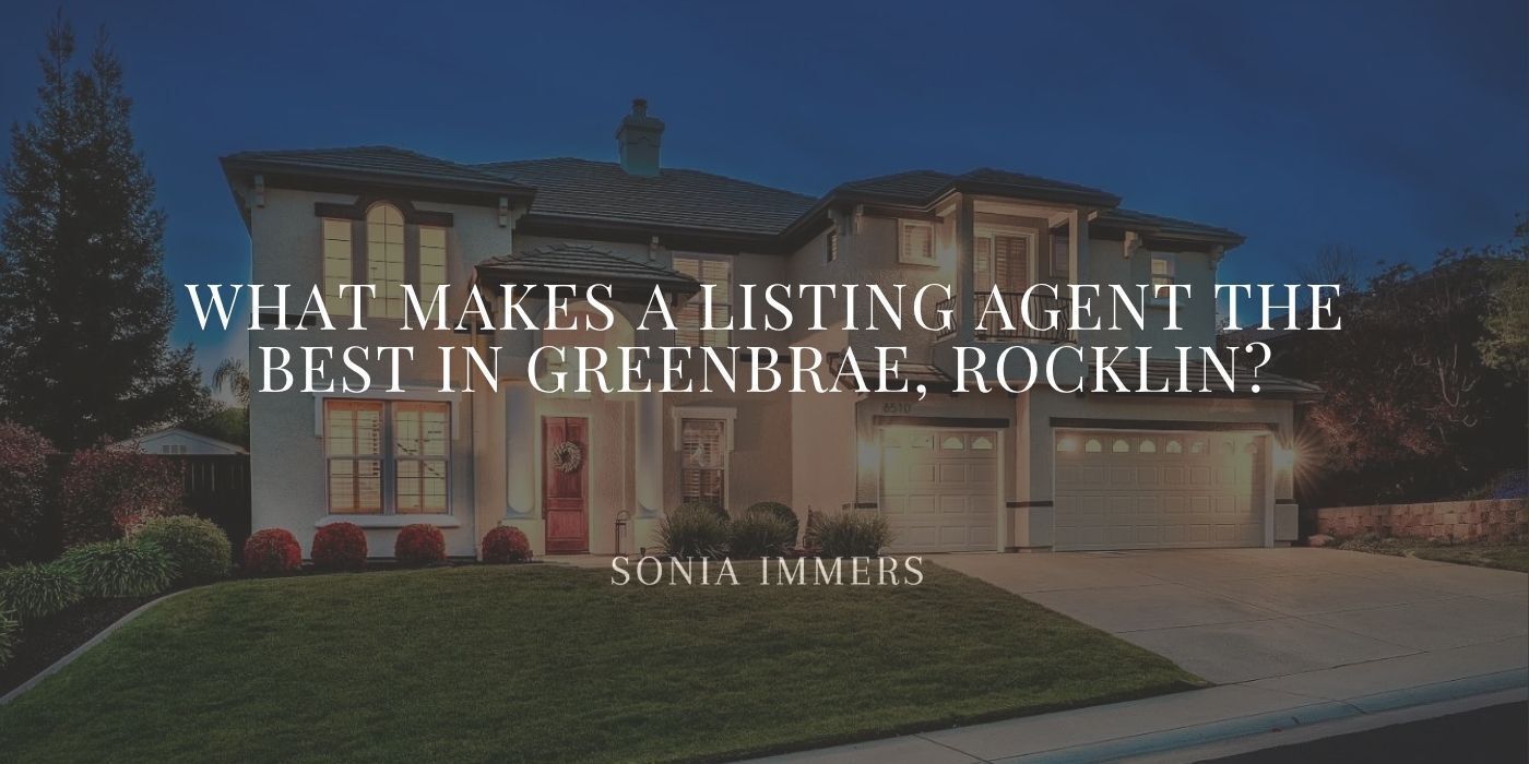 Text asking what makes a listing agent the best in Greenbrae, Rocklin over a large luxury home.