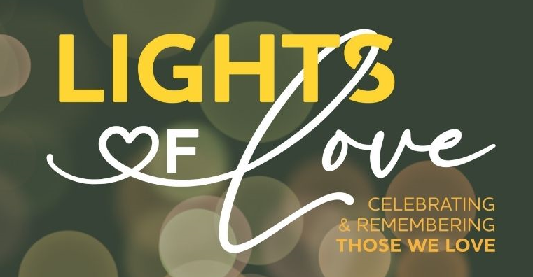 “Lights of Love” text with heart motif and subtitle “Celebrating & Remembering Those We Love” on a dark background