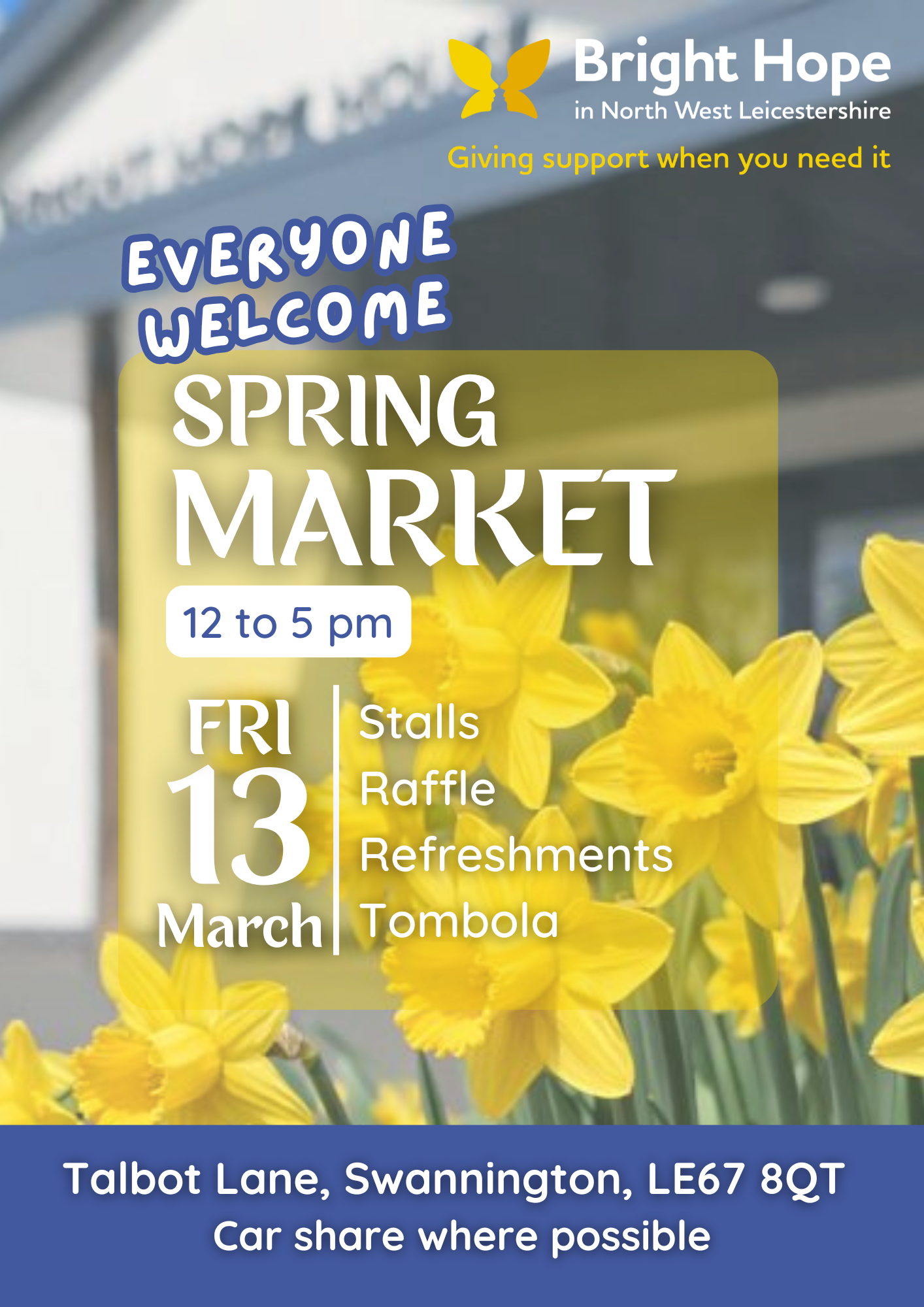 Bright Hope church spring market poster with daffodils, listing 13 March, 12–5 pm, Talbot Lane, Swannington
