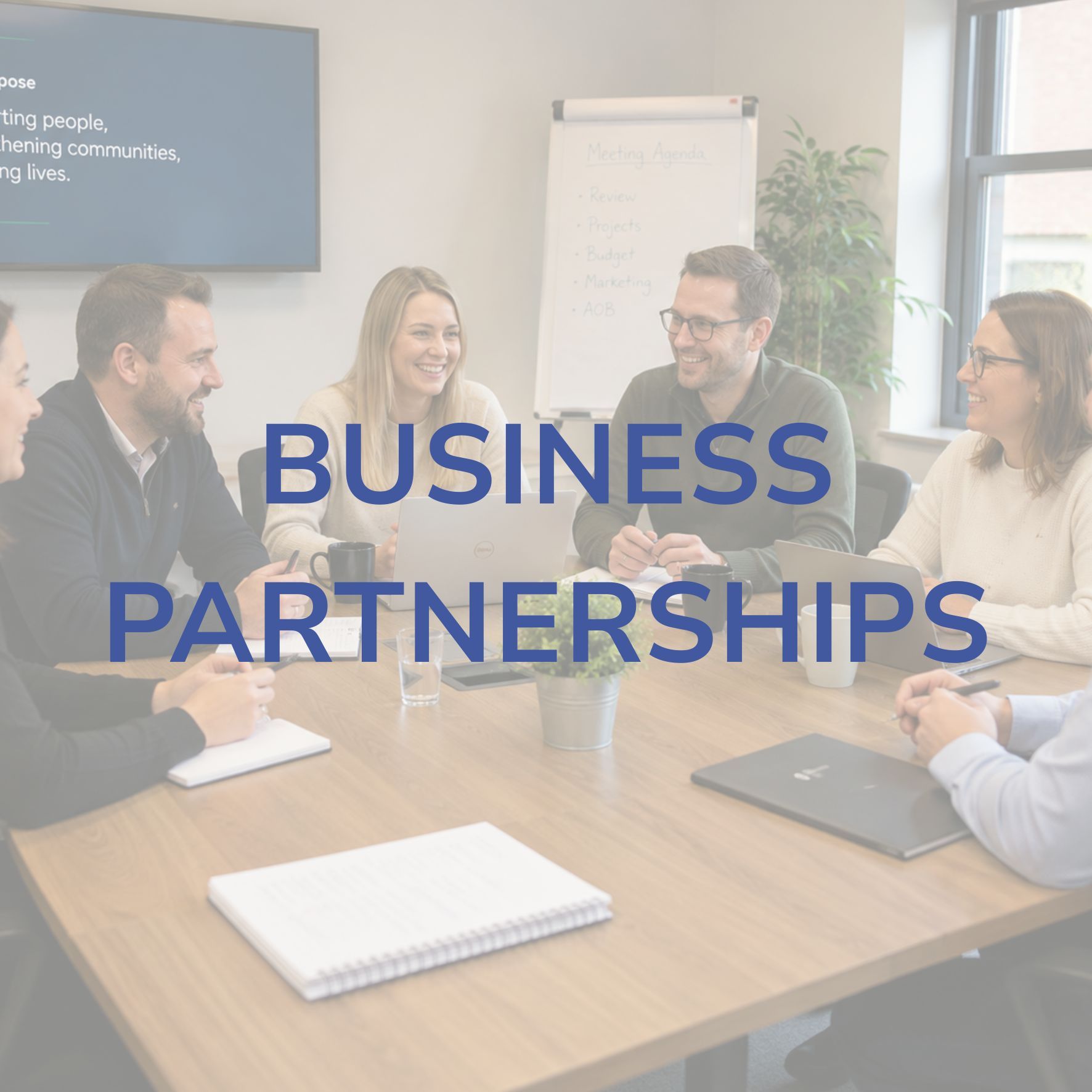 Business partners meeting at a conference table in an office, with “BUSINESS PARTNERSHIPS” text overlay.