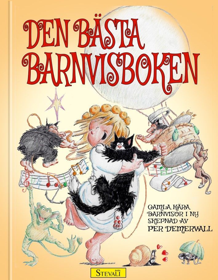 Barnboken Den bästa barnvisboken är skriven av Per Demervall på Stevali Bokförlag.