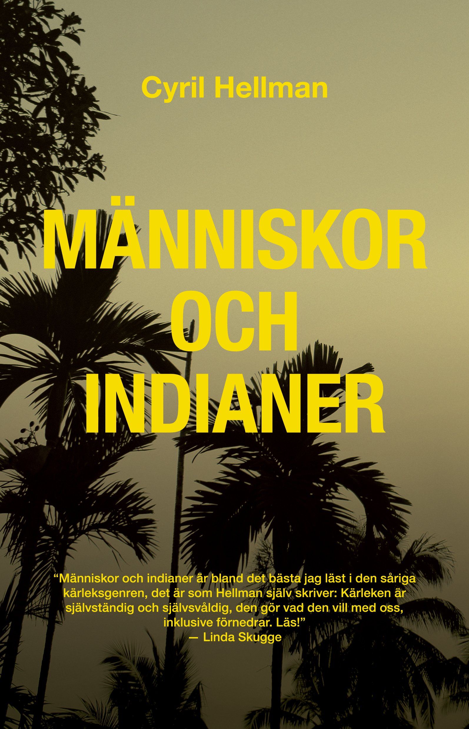 Skönlitterära boken Människor och indianer är skriven av Cyril Hellman på Stevali Bokförlag.
