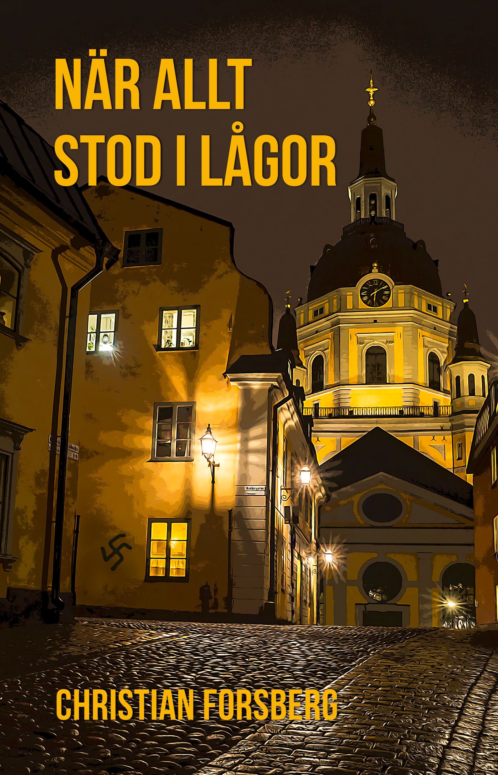 Skönlitterära boken När allt stod i lågor av Christian Forsbergt på Stevali Bokförlag.