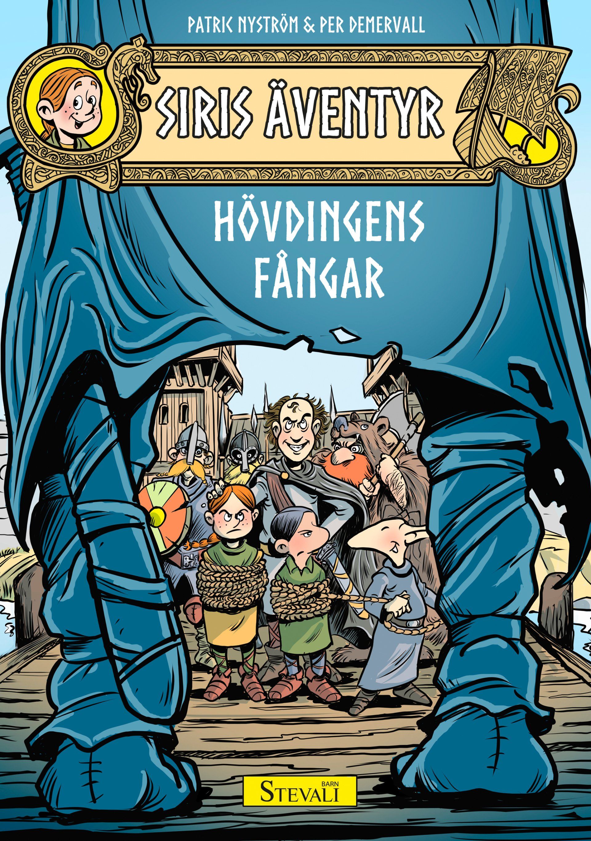 Barnboken Siris äventyr: Hövdingens fångar är skriven av Patric Nyström och illustrerad av Per Demervall på Stevali Bokförlag.