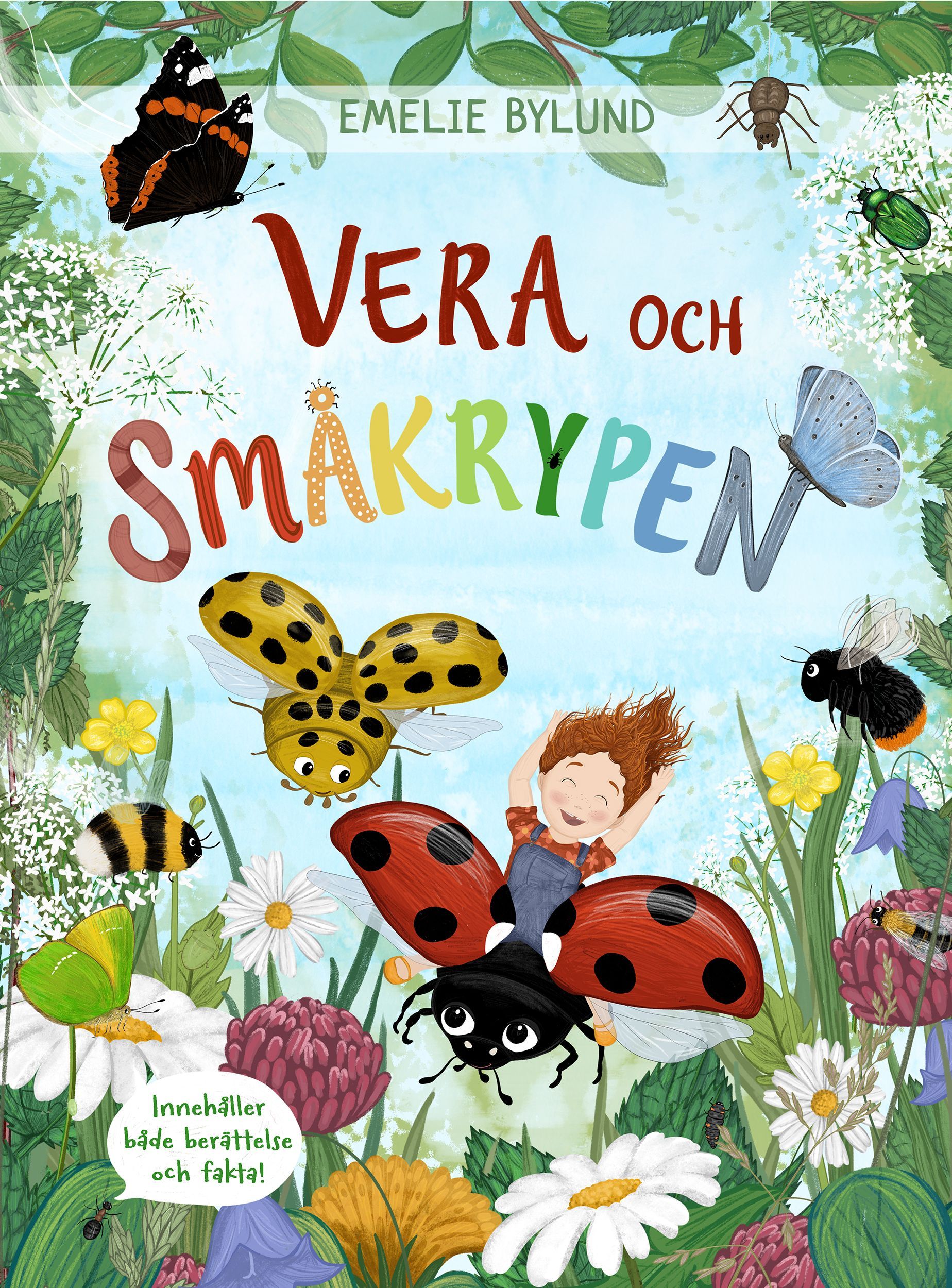 Barnboken Vera och småkrypen av Emelie Bylund på Stevali Bokförlag.