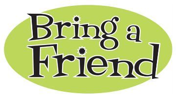 Bring A Friend