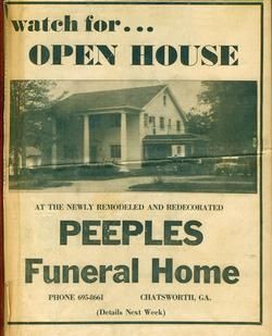 Vintage ad for an open house at Peeples Funeral Home in Chatsworth, GA, with a house photo and bold text.