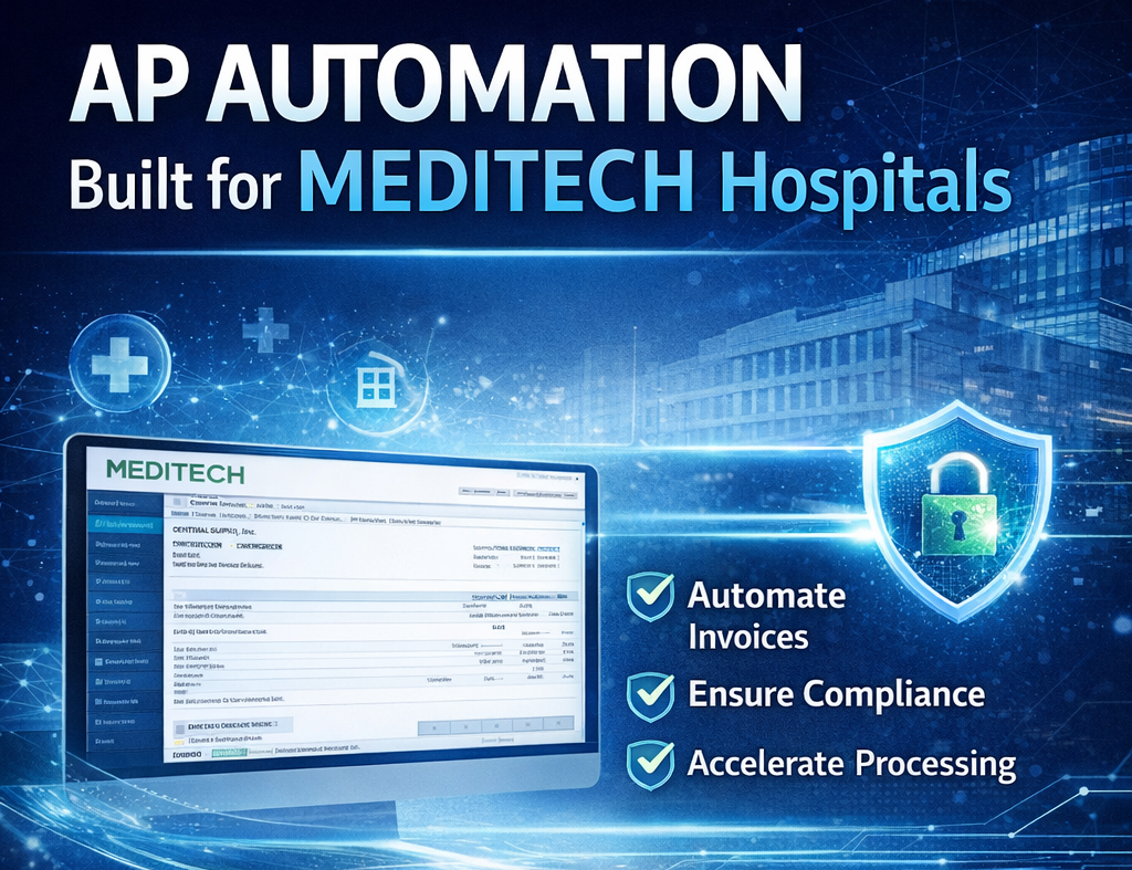 Meditech Accounts Payable Automation