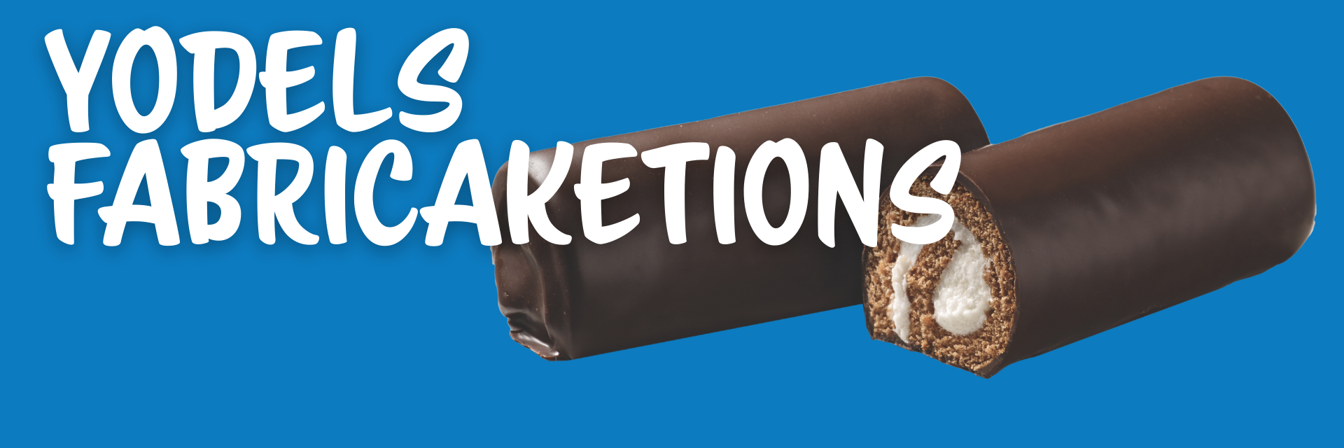 Two chocolate-covered Yodels cakes against a blue background with the text 