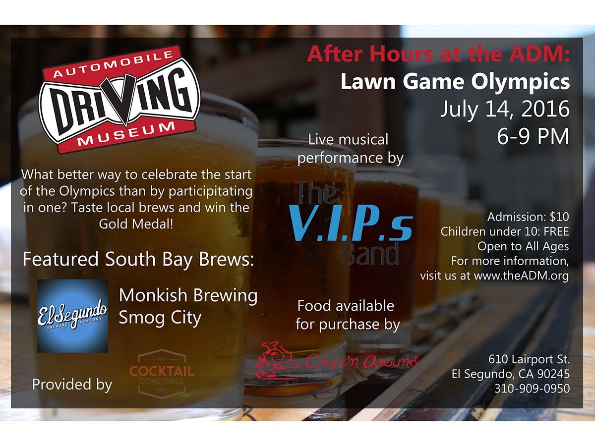 Flyer for Lawn Game Olympics event at the Automobile Driving Museum on July 14, 2016, featuring local brews and music.