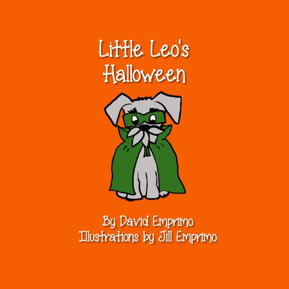 Little leo's halloween by david emprimo illustrated by jill emprimo