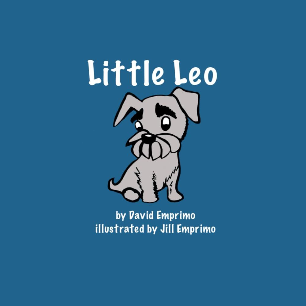 Llittle leo by david emprimo illustrated by jill emprimo