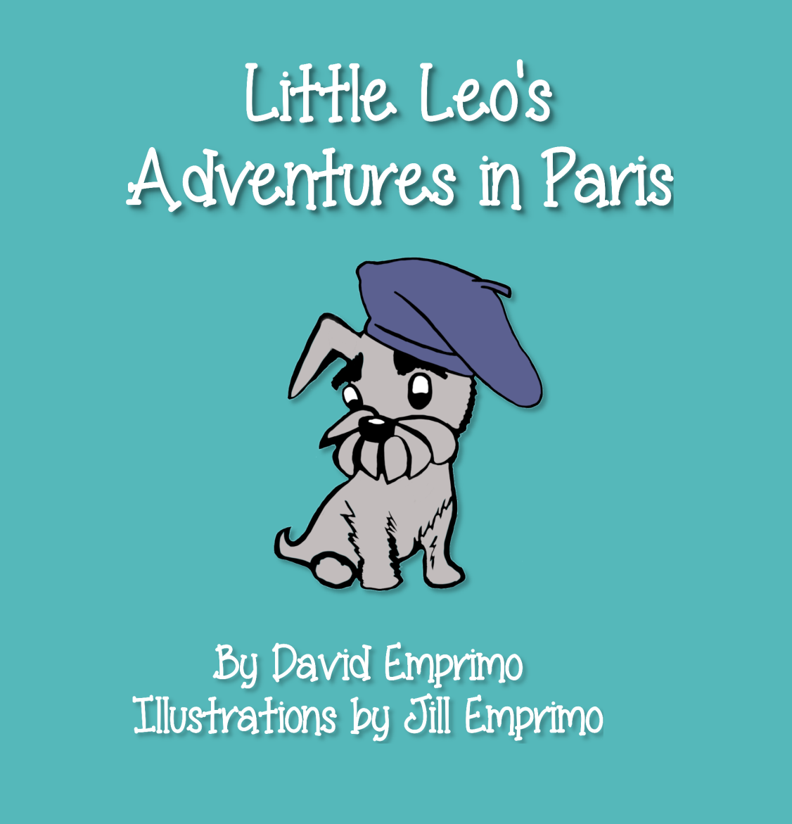 Little leo's adventures in paris by david emprimo illustrations by jill emprimo