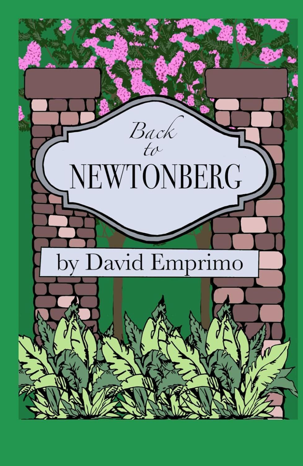 A book cover for back to newtonberg by david emprimo