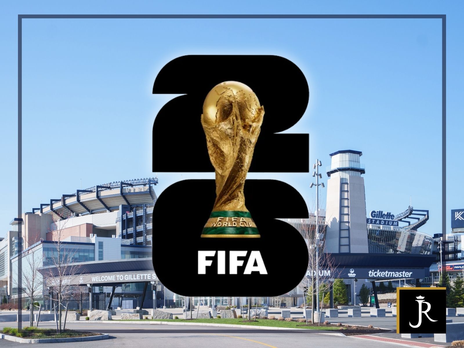 Gillette Stadium FIFA World Cup Transportation | JR Limo Car Service