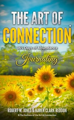 The Art of Connection 365 Days of Abundance Journal