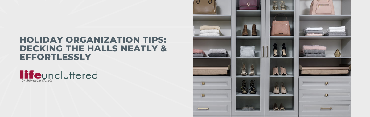 Holiday Organization Tips: Decking the Halls Neatly & Effortlessly