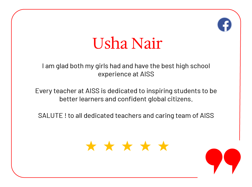 Five-star review by Usha Nair praising the teachers and staff at AISS for providing a great high school experience.