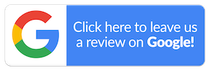 Click here to leave us a review on Google! Click here to leave us a review on Google!