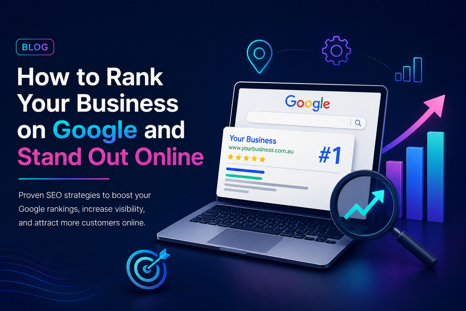SEO graphic: laptop with Google #1, upward chart, and text “How to Rank Your Business on Google and Stand Out Online”