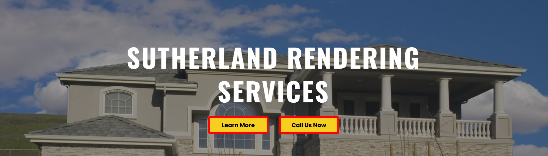 Sutherland Rendering Services banner over a house with yellow and red service buttons
