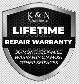 Lifetime Repair Warranty | K & N Automotive Inc.